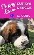 E-Book (epub) Puppy Love Cupid's Rescue von C. Coal