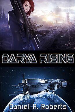 E-Book (epub) Darya Rising von Daniel A. Roberts