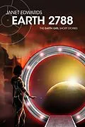 E-Book (epub) Earth 2788: The Earth Girl Short Stories von Janet Edwards