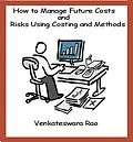 E-Book (epub) How to Manage Future Costs and Risks Using Costing and Methods von Venkateswara Rao