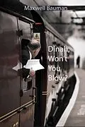 E-Book (epub) Dinah Won't You Blow? von Maxwell Bauman
