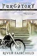 E-Book (epub) Just Another Day in Purgatory von River Fairchild