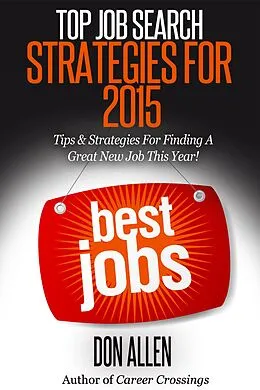 E-Book (epub) Top Job Search Strategies For 2015 von Don Allen