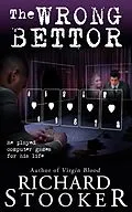 E-Book (epub) The Wrong Bettor (Crain Dalton, #2) von Richard Stooker