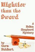 E-Book (epub) Mightier than the Sword (Helen Shepherd Mysteries, #9) von Cora Buhlert