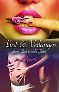 E-Book (epub) Lust & Verlangen [Erotik] von Sabine S. Kirsch