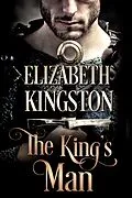 E-Book (epub) The King's Man (Welsh Blades, #1) von Elizabeth Kingston