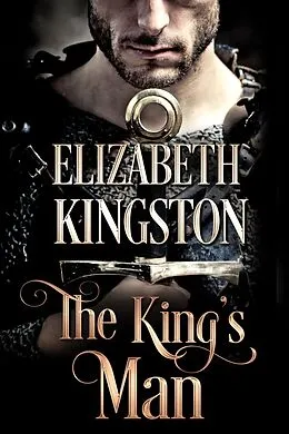 E-Book (epub) The King's Man (Welsh Blades, #1) von Elizabeth Kingston