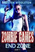 E-Book (epub) End Zone (Book Five) von Kristen Middleton