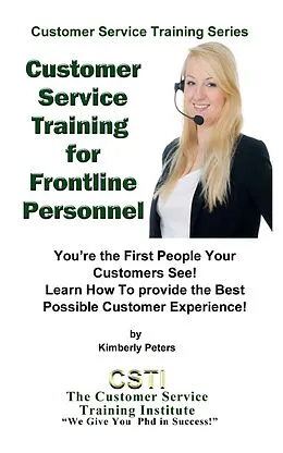 E-Book (epub) Customer Service Training for Frontline Personnel (Customer Service Training Series, #5) von Kimberly Peters