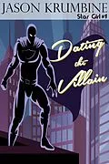 E-Book (epub) Dating the Villain (Star Girl, #1) von Jason Krumbine