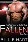 E-Book (epub) Fallen (The Warriors of Kelenthor, #2) von Billie Hart