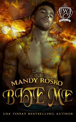 E-Book (epub) Bite Me (Woodland Creek) von Mandy Rosko, Woodland Creek