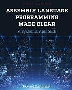 Couverture cartonnée Assembly Language Programming Made Clear de Howard Dachslager