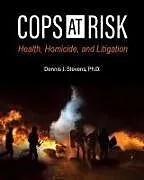 Kartonierter Einband Cops at Risk von Dennis J. Stevens