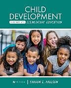Kartonierter Einband Child Development Readings for Elementary Education von Sharon E. Paulson