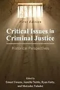 Kartonierter Einband Critical Issues in Criminal Justice von Ernest Uwazie, Jennifer Noble, Ryan Getty