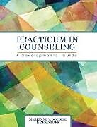 Livre Relié Practicum in Counseling de Marianne Woodside, Chad Luke