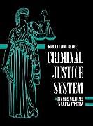 Fester Einband Introduction to the Criminal Justice System von Francis Williams, Laura Dykstra