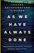 Kartonierter Einband As We Have Always Done von Leanne Betasamosake Simpson