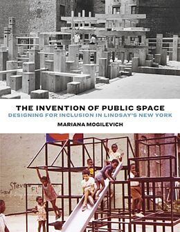Livre Relié The Invention of Public Space de Mariana Mogilevich