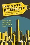Couverture cartonnée Private Metropolis de Dennis R. Mckenzie, Evan Alexander, Alba Judd