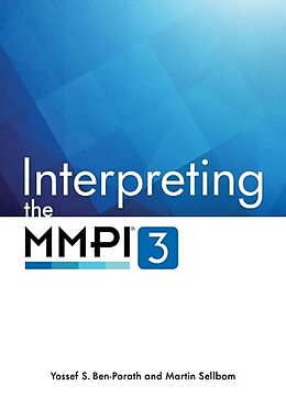 Livre Relié Interpreting the MMPI-3 de Yossef S. Ben-Porath, Martin Sellbom