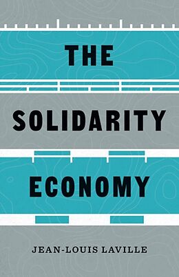 Livre Relié The Solidarity Economy de Jean-Louis Laville