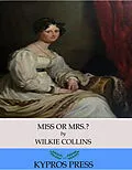 E-Book (epub) Miss or Mrs.? von Wilkie Collins