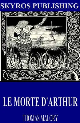 E-Book (epub) Le Morte D'Arthur von Thomas Malory