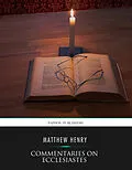 E-Book (epub) Commentaries on Ecclesiastes von Matthew Henry
