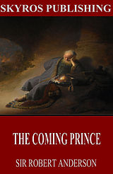 eBook (epub) Coming Prince de Sir Robert Anderson