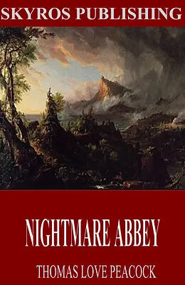 E-Book (epub) Nightmare Abbey von Thomas Love Peacock