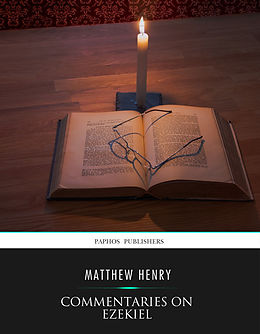 eBook (epub) Commentaries on Ezekiel de Matthew Henry