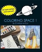 Kartonierter Einband Coloring Space 1 von Christopher Doll