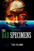 E-Book (epub) The Bad Specimens von T. D. Clare
