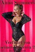 E-Book (epub) Verführt von seiner Lehrerin 2 (Hardcore Erotik) von Anna Summers