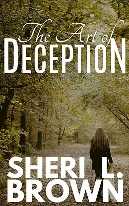 E-Book (epub) The Art of Deception von Sheri L. Brown