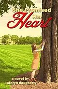 E-Book (epub) She Promised Her Heart von Kathryn Daugherty