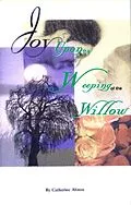 E-Book (epub) Joy Upon The Weeping Of The Willow von Catherine Alston
