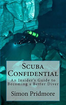 E-Book (epub) Scuba Confidential (The Scuba Series, #2) von Simon Pridmore