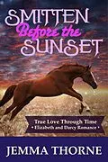 E-Book (epub) Smitten Before the Sunset (True Love Through Time, #2) von Jemma Thorne