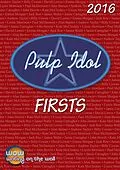 E-Book (epub) Pulp Idol Firsts 2016 von Pulp Idol Finalists