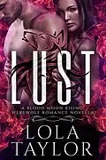 E-Book (epub) Lust (Blood Moon Rising, #7) von Lola Taylor