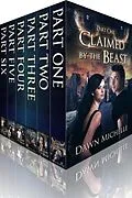 E-Book (epub) Claimed by the Beast - Bundle von Dawn Michelle