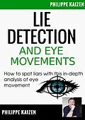 E-Book (epub) Lie Detection and Eye Movements von Philippe Kaizen