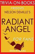 E-Book (epub) Radiant Angel: A John Corey Novel by Nelson DeMille (Trivia-On-Books) von Trivion Books