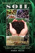 E-Book (epub) Personality Tests For Your Soil (The Ultimate Guide to Soil, #1) von Anna Hess