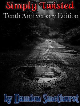 E-Book (epub) Simply Twisted - Tenth Anniversary Edition von Damien Smethurst