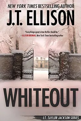 E-Book (epub) Whiteout (Lt. Taylor Jackson) von J. T. Ellison